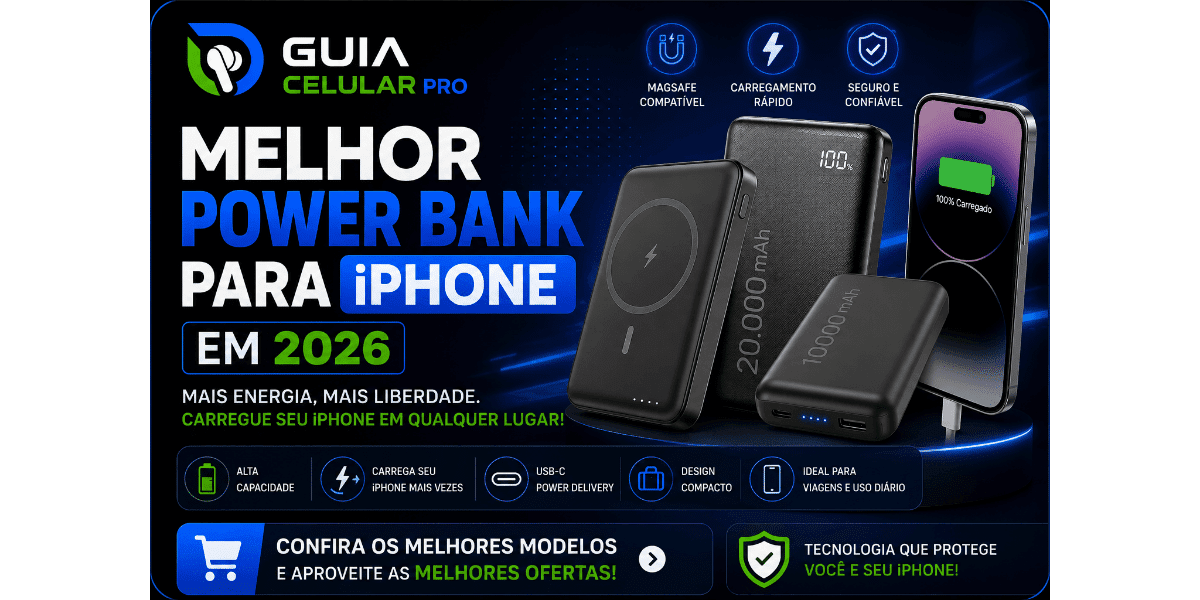 Melhor power bank para iPhone em 2026