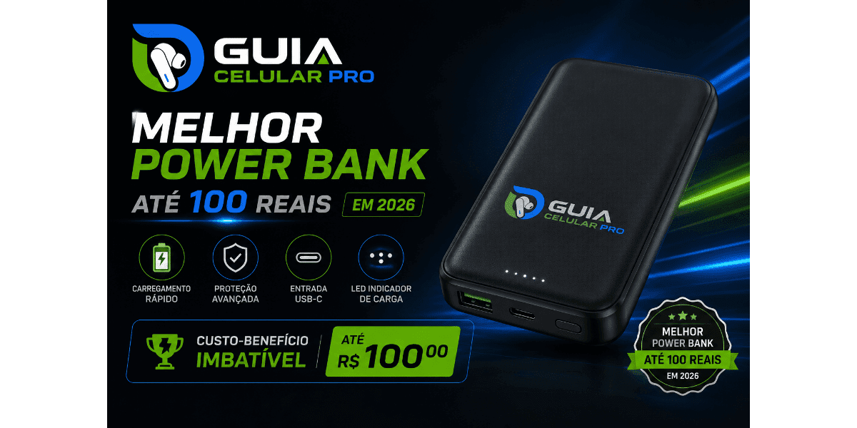 Melhor Power Bank até 100 Reais em 2026 com melhor custo-benefício